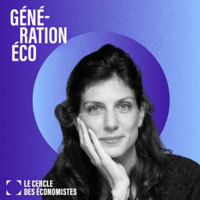 Le Cercle des Économistes : une interview de Céline GRISLAIN-LETREMY pour le podcast Génération Économie